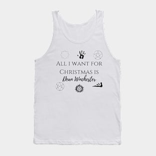 all i want for Christmas is Dean Winchester Tank Top